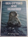 Sea Otters And Seaweed - Patricia Lauber