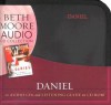 Daniel: Lives of Integrity, Words of Prophecy (Audiocd) - Beth Moore