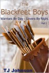 The Blackfeet Boys - Part I - T.J. Johnson