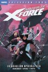 Imposibles X-Force: La solución Apocalipsis (Colección 100% Marvel, Imposibles X-Force, #1) - Rick Remender, Jerome Opeña, Leonardo Manco