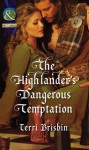 The Highlander's Dangerous Temptation (MacLeries, #7) - Terri Brisbin