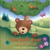 One Little Bear And Her Friends A Pushing, Turning, Counting Book - Erin Ranson