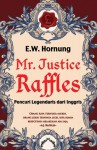 Mr. Justice Raffles - E.W. Hornung, Melody Violine, Fitria Pratiwi