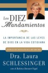 Los Diez Mandamientos: La Importancia de las Leyes de Dios en la Vida Cotidiana - Laura C. Schlessinger, Stewart Vogel