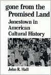 Gone from the Promised Land - John Hall