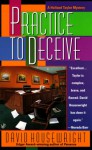 Practice to Deceive - David Housewright