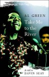 Take Me to the River - Al Green