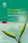 Naturheilpraxis heute Repetitorium 2.A. (German Edition) - Elvira Bierbach