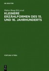 Kleinere Erz Hlformen Des 15. Und 16. Jahrhunderts - Walter Haug, Burghart Wachinger