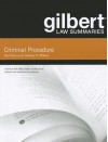 Gilbert Law Summaries on Criminal Procedure, 18th - Paul Marcus, Melanie D. Wilson