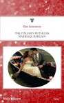 Mills & Boon : The Italian's Ruthless Marriage Bargain (The Billionaire's Convenient Wife) - Kim Lawrence