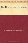 Die Herren von Hermiston - Robert Louis Stevenson