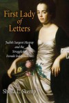 First Lady of Letters: Judith Sargent Murray and the Struggle for Female Independence - Sheila L. Skemp