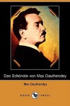 Das Schoenste von Max Dauthendey - Max Dauthendey, Walter von Molo