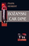 Božanski car Dine - Frank Herbert, Stanislav Vidmar