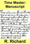 Time Master: Manuscript - R. Richard