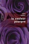 La Couleur pourpre - Alice Walker, Mimi Perrin