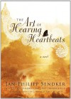 The Art of Hearing Heartbeats (Audio) - Jan-Philipp Sendker