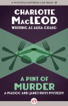 A Pint of Murder (A Madoc and Janet Rhys Mystery) - Alisa Craig, Charlotte MacLeod