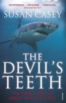 The Devil's Teeth: The True Story of Great White Sharks - Susan Casey