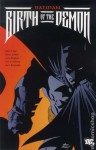 Batman: Birth of the Demon - Mike W. Barr, Dennis O'Neil, Jerry Bingham, Tom Grindberg