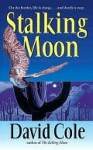 Stalking Moon - David Cole