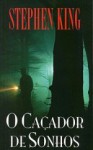 O Caçador de Sonhos - Stephen King