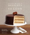 Jenny McCoy's Desserts for Every Season - Jenny McCoy, Emeril Lagasse, Pernille Pedersen