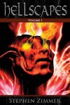 Hellscapes, Volume 1 - Stephen Zimmer, Robert Carlstrom, Matthew Perry