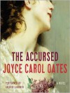 The Accursed (Audio) - Joyce Carol Oates, Grover Gardner