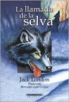 El Llamado De La Selva - Jack London