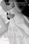 The Wedding - Lexi Buchanan