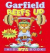 Garfield Beefs Up: His 37th Book - Jim Davis