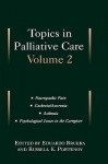 Topics in Palliative Care: Volume 2 - Portenoy Bruera, Russell K. Portenoy, Eduardo Bruera