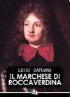 Il Marchese di Roccaverdina (Italian Edition) - Luigi Capuana