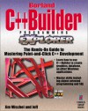 Borland C++Builder Programming EXplorer: The Hands-On Guide to Mastering the Power of Borland's C++Builder - Jim Mischel, Jeff Duntemann