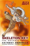 Skeleton Key: The Graphic Novel - Anthony Horowitz, Antony Johnston, Kanako Damerum, Yuzuru Takasaki