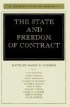 The State And Freedom Of Contract - Harry N. Scheiber