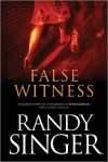 False Witness - Randy Singer