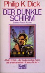 Der dunkle Schirm - Philip K. Dick