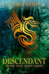 Descendant (Makai Series Book #1) - Toni Kerr