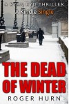 The Dead of Winter - Roger Hurn