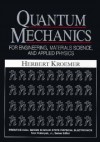 Quantum Mechanic for Engineering: Materials Science and Applied Physics - Herbert Kroemer