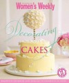 Decorating Cakes. - The Australian Women's Weekly