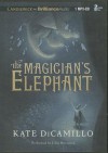 The Magician's Elephant - Juliet Stevenson, Kate DiCamillo