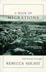 A Book of Migrations: Some Passages in Ireland - Rebecca Solnit