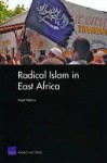 Radical Islam in East Africa - Angel Rabasa