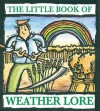 The Little Book of Weather Lore - Valerie Porter