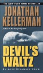 Devil's Waltz: An Alex Delaware Novel - Jonathan Kellerman