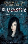 De Meester / 3 Eeuwige duisternis - Guillermo del Toro, Chuck Hogan